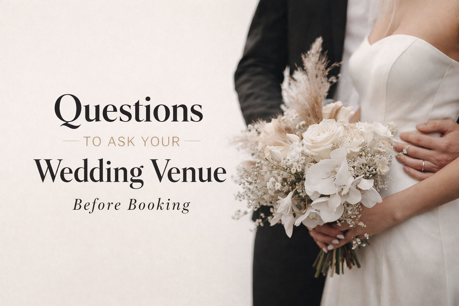 20 Essential Questions To Ask Your Venue During Wedding Planning